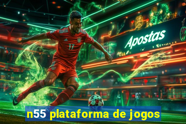 n55 plataforma de jogos